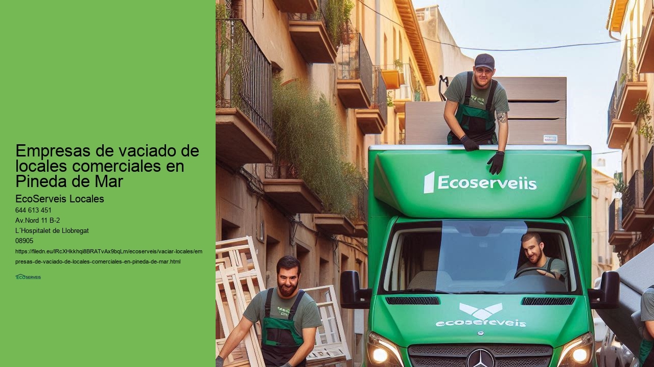 Gestión total del vaciado de locales comerciales en Pineda de Mar