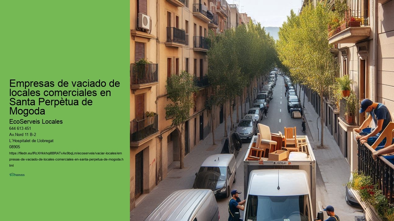 Planificación precisa para el vaciado de locales comerciales en Santa Perpètua de Mogoda